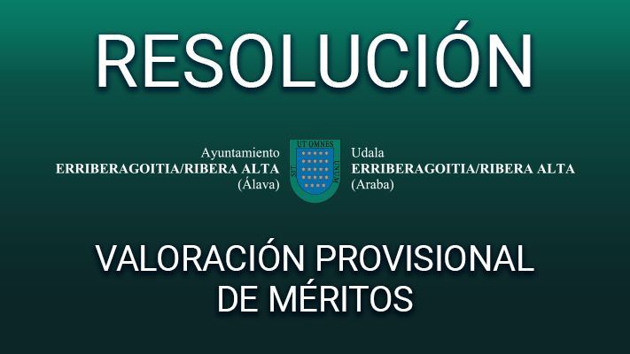 Resolución: Valoración Provisional de Méritos