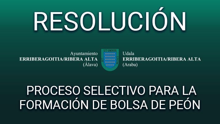 Resolución:  Proceso selectivo para la formación de una bolsa de peón