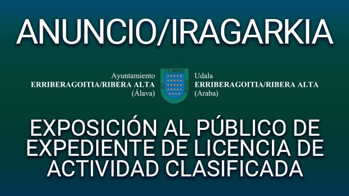 Exposición al público de expediente de licencia de actividad clasificada